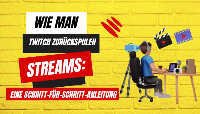 Wie man einen Twitch-Stream zurückspult